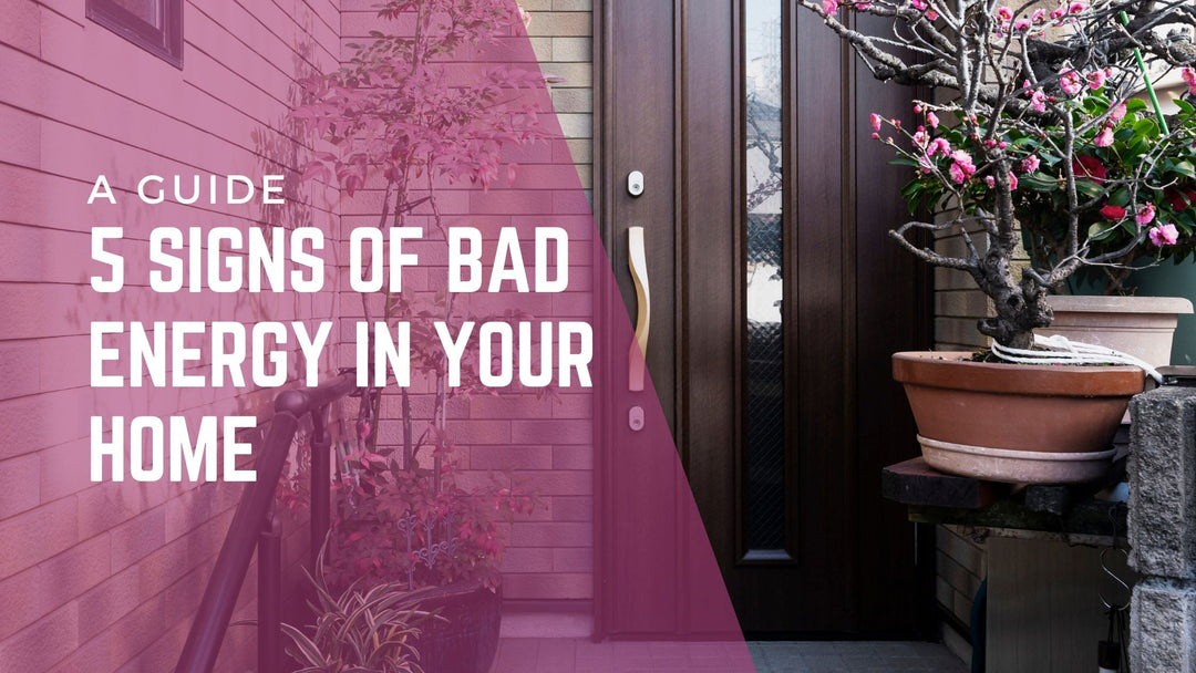 5 Signs of Bad Energy in Your Home (And How to Clear It)