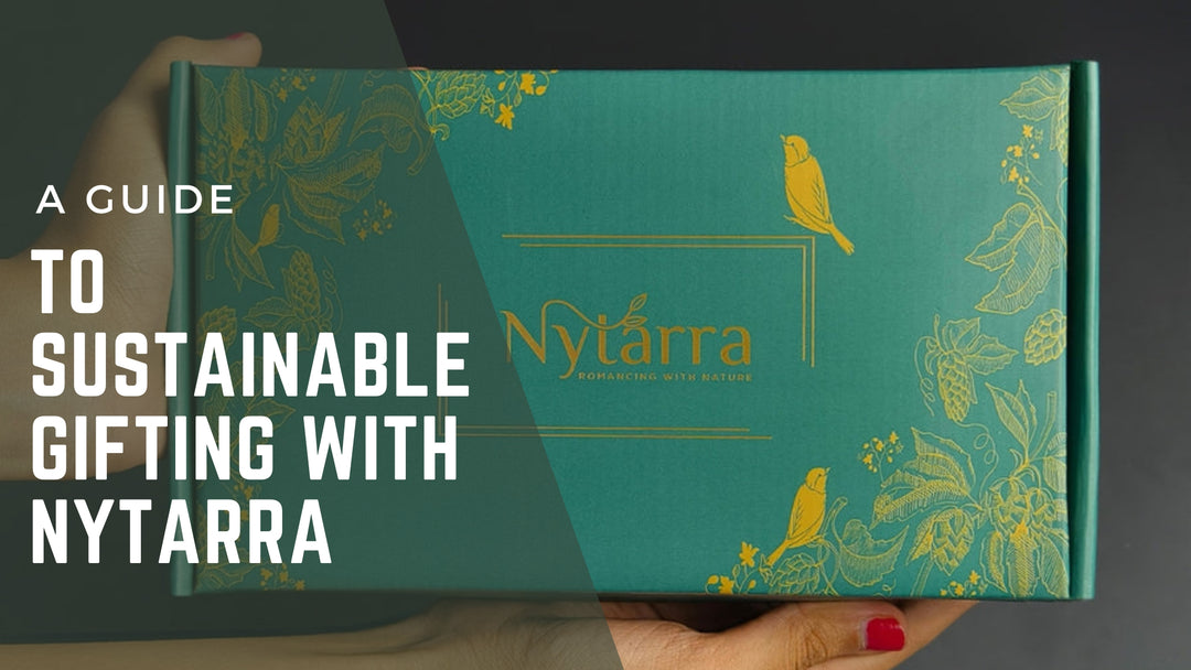 Discover Sustainable Gifting with Nytarra: Thoughtful Choices for a Sustainable Future