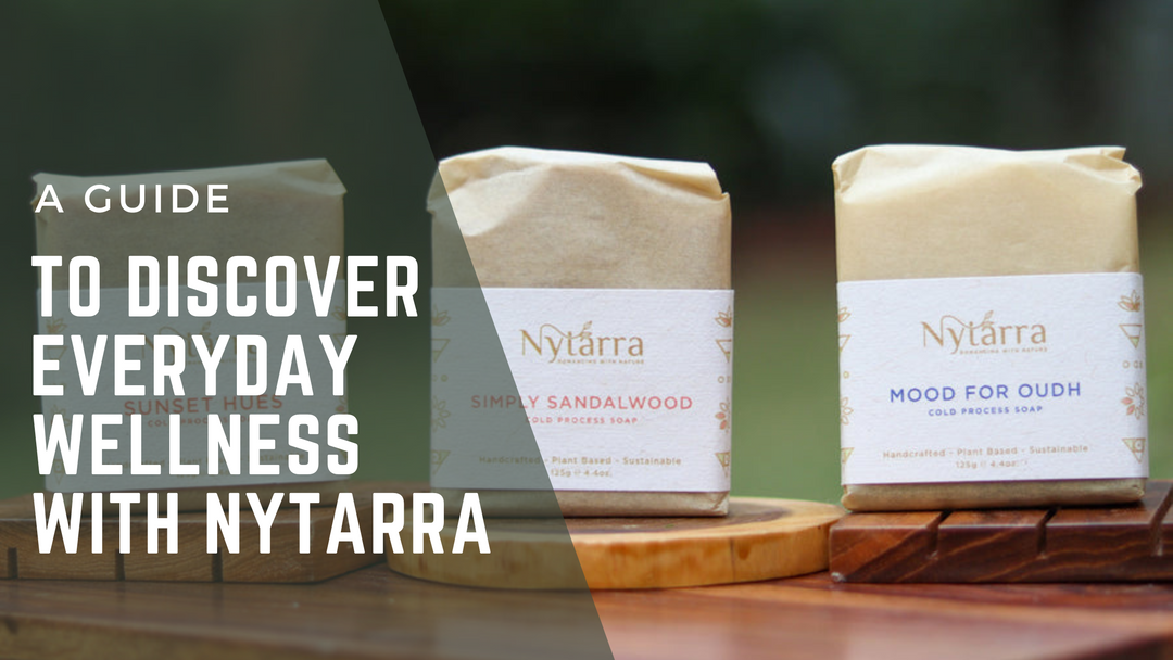 Discover Everyday Wellness with Nytarra: The Power of Aromatherapy In Self-Care